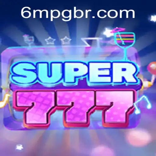 Experience the Thrill of Super777: A Comprehensive Guide